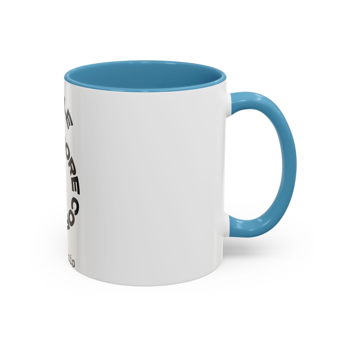Coffee Mug — "More Coffee, Less Hustle" Accent Ceramic Mug (11/15oz)