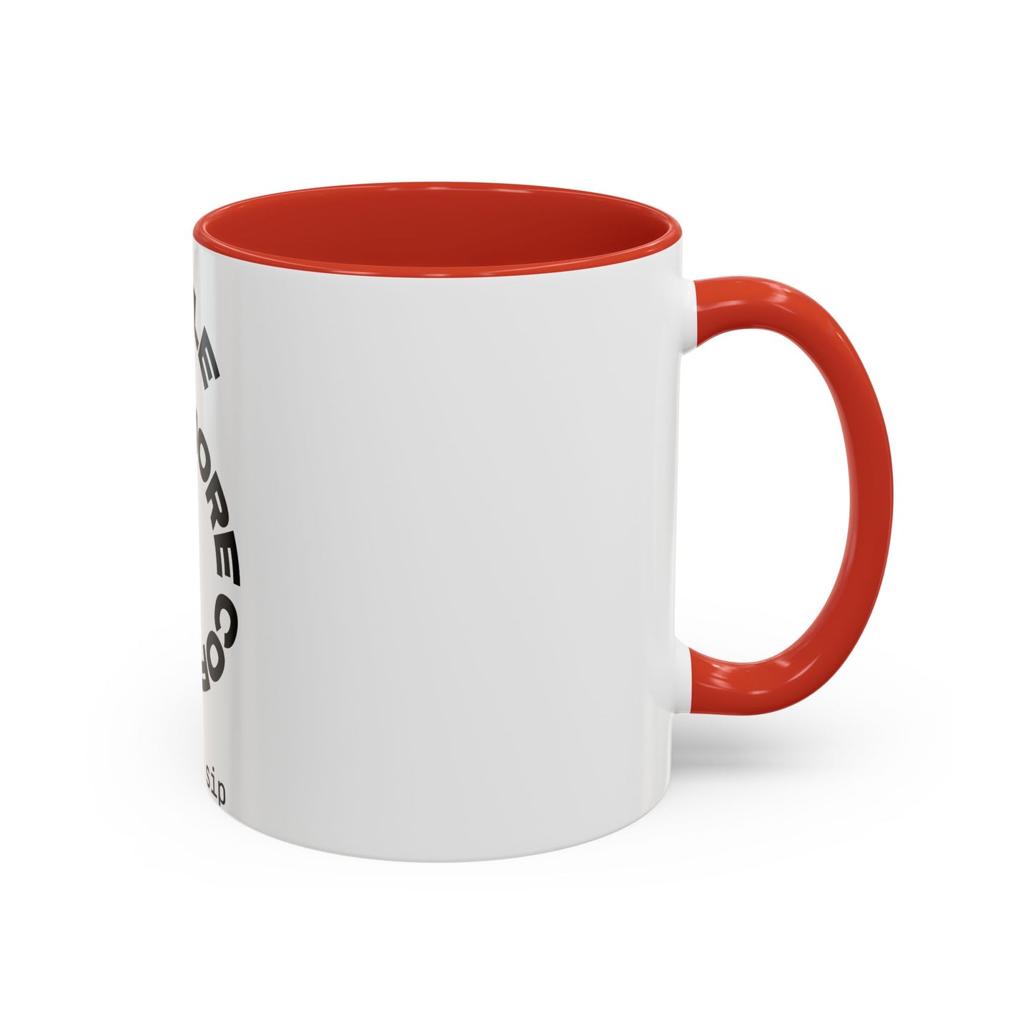 Coffee Mug — "More Coffee, Less Hustle" Accent Ceramic Mug (11/15oz)