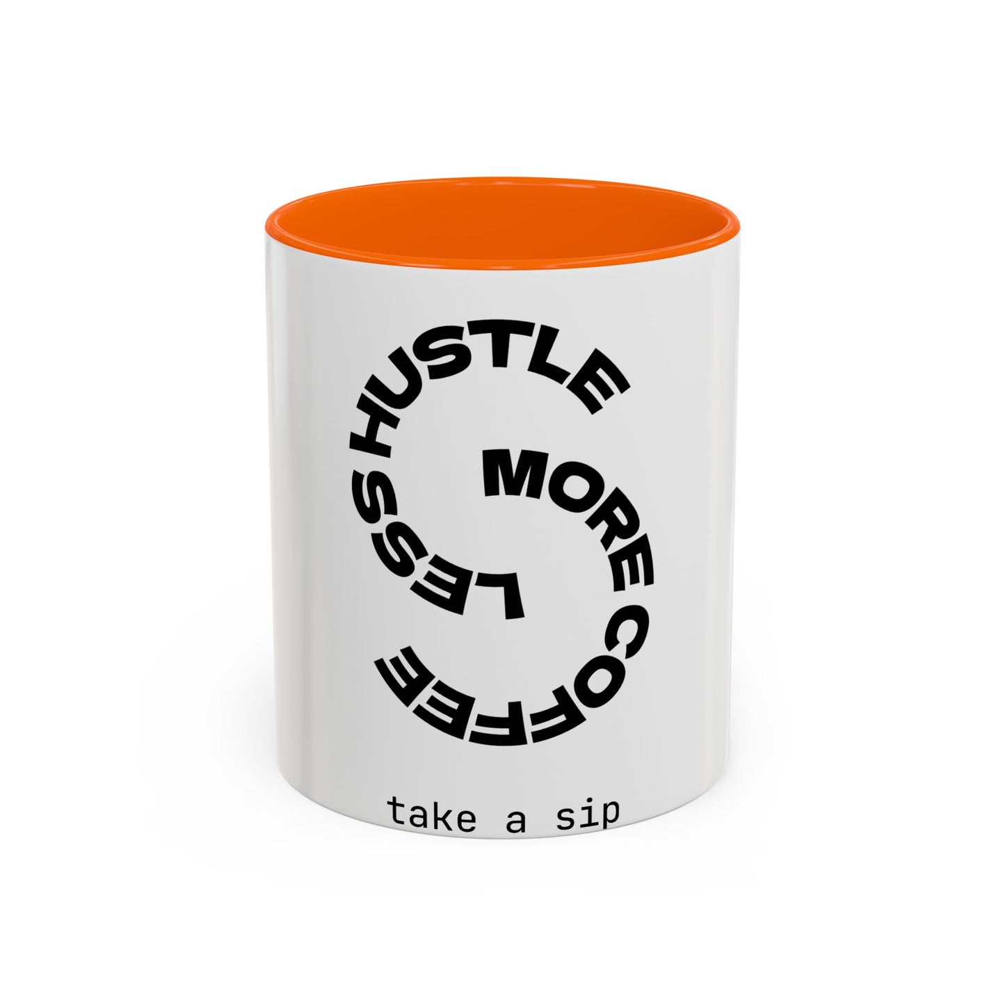 Coffee Mug — "More Coffee, Less Hustle" Accent Ceramic Mug (11/15oz)