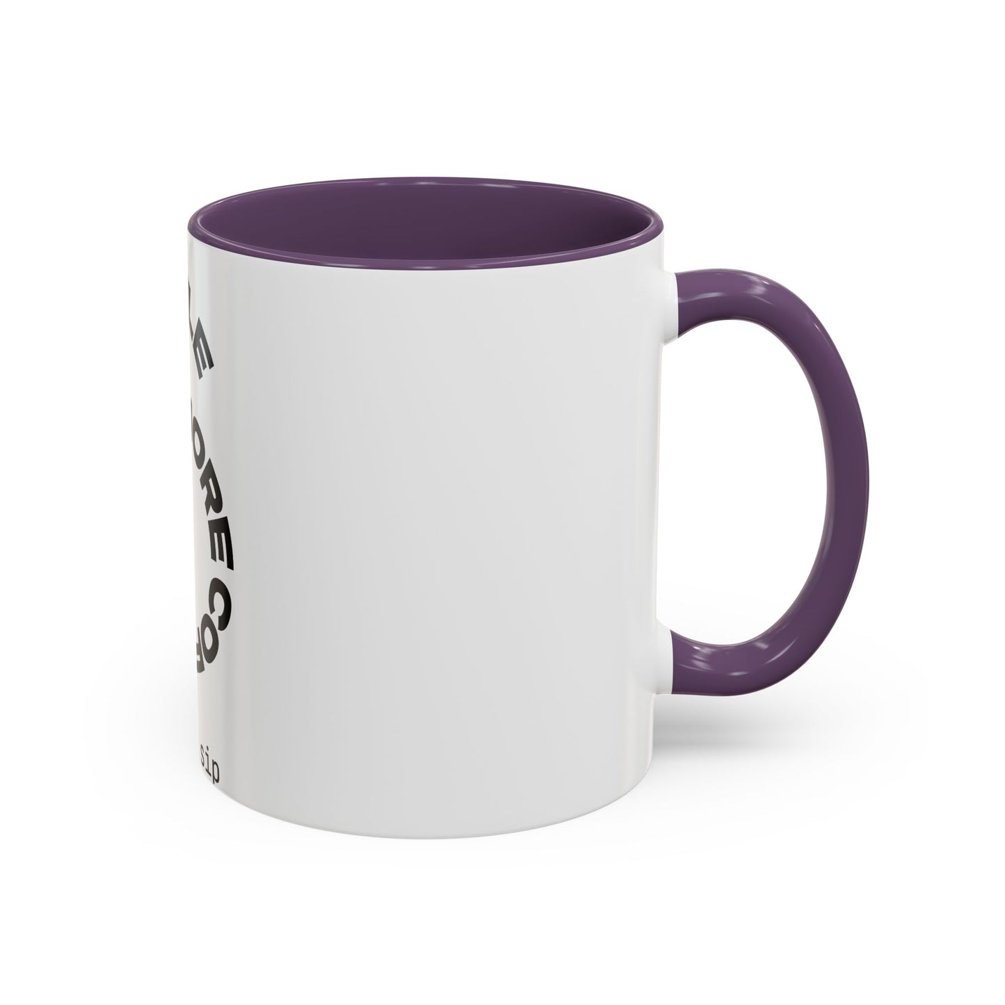 Coffee Mug — "More Coffee, Less Hustle" Accent Ceramic Mug (11/15oz)