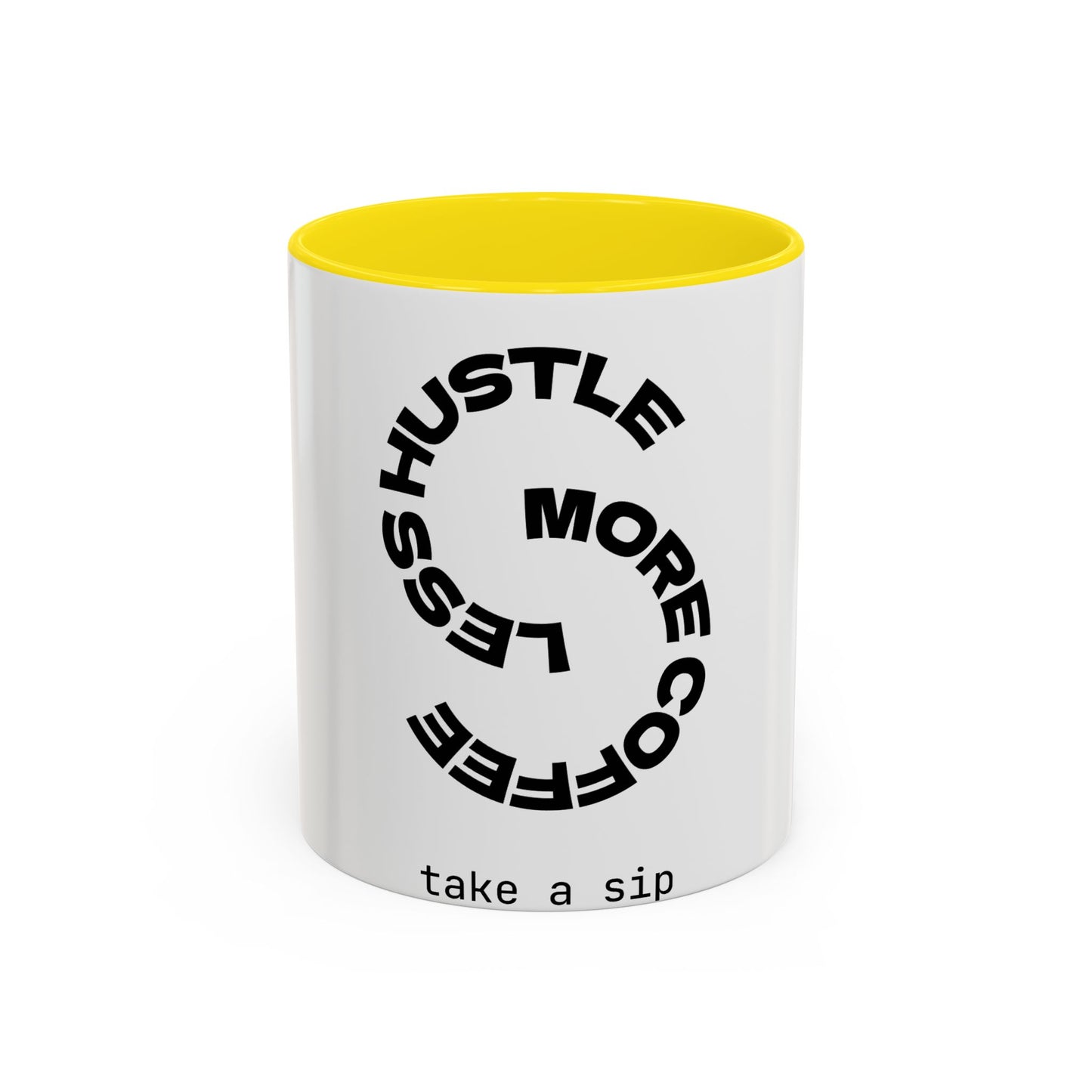 Coffee Mug — "More Coffee, Less Hustle" Accent Ceramic Mug (11/15oz)